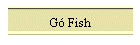 Gó Fish